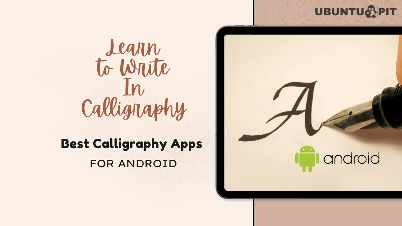 5 bedste kalligrafiapps til Android for at lære den æstetiske kunstform